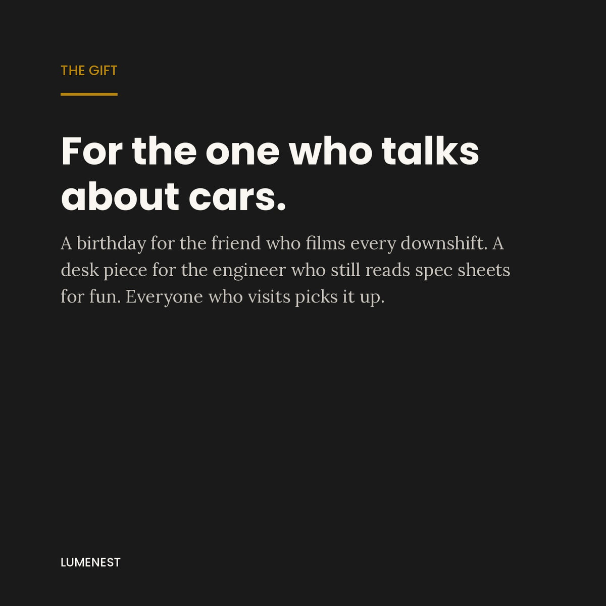 A gift for the one who talks about cars